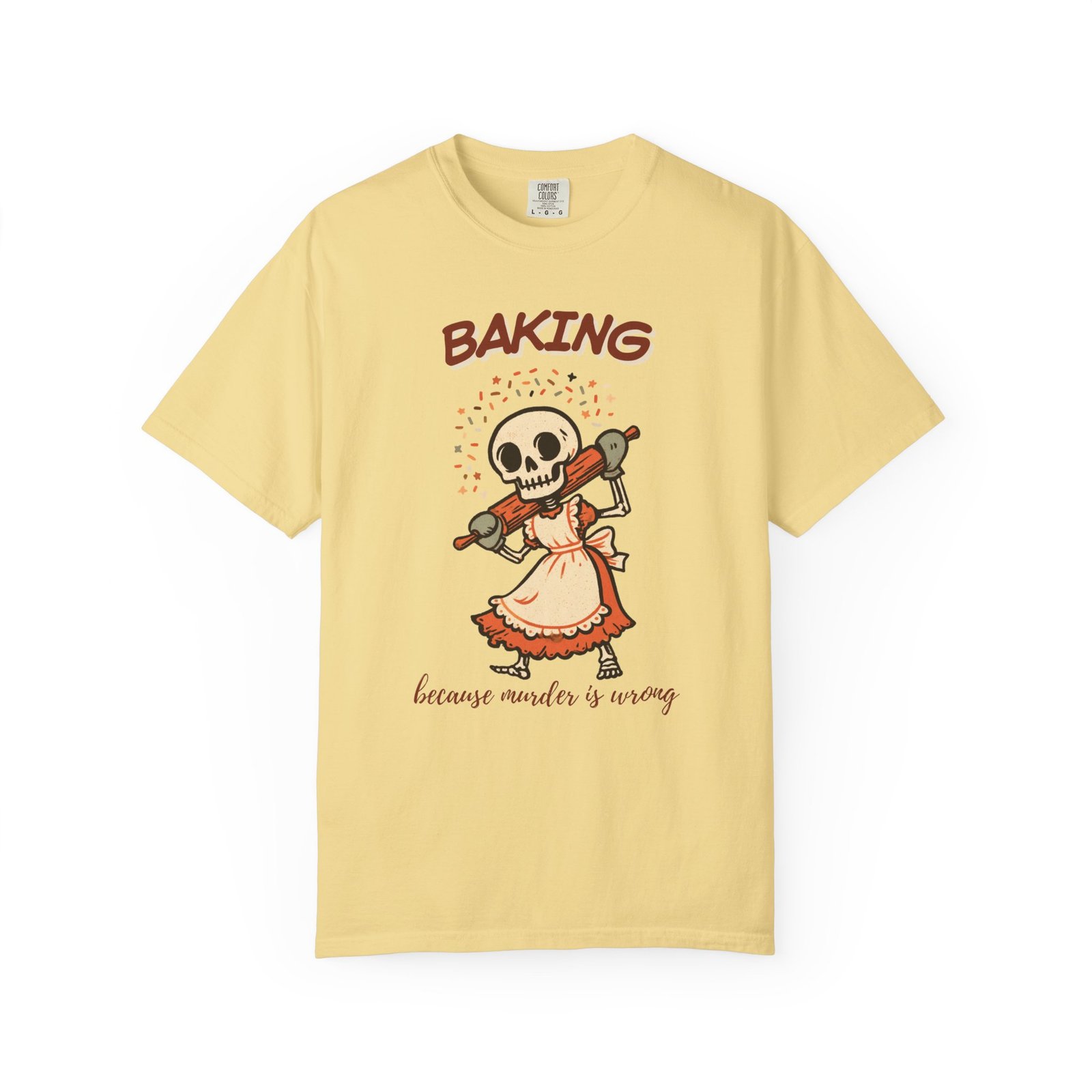 Baking Because Murder Is Wrong Shirt, Funny Skeleton Baker Tee, Dark Humor Baking Shirt, Gift for Baker, Halloween Baking - Image 5