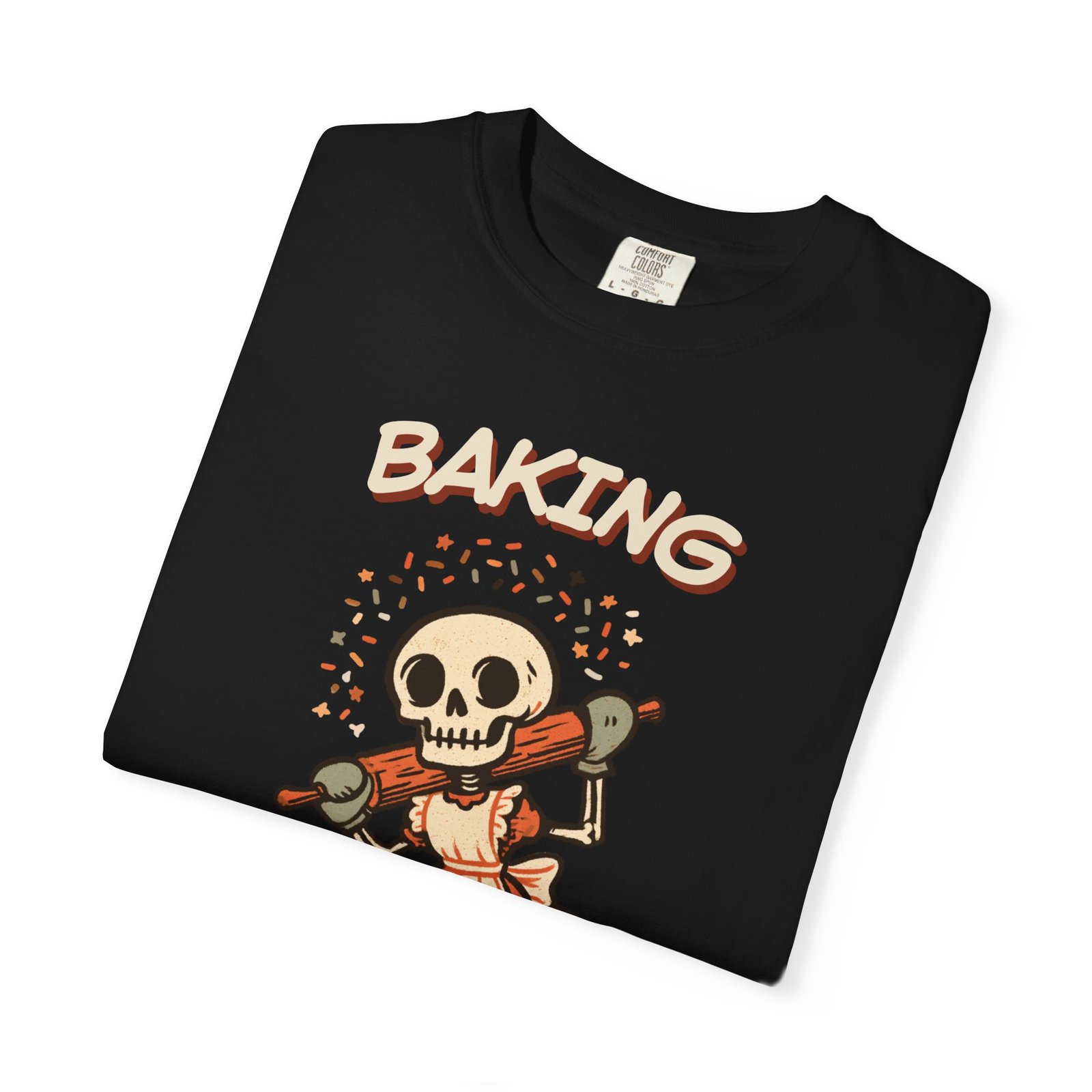 Baking Because Murder Is Wrong Shirt, Funny Skeleton Baker Tee, Dark Humor Baking Shirt, Gift for Baker, Halloween Baking - Image 12